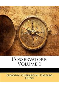 L'Osservatore, Volume 1