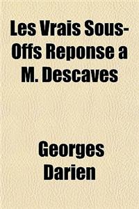 Les Vrais Sous-Offs Reponse A M. Descaves
