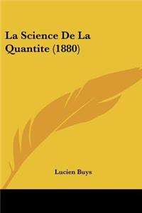 Science De La Quantite (1880)