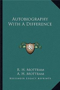 Autobiography with a Difference