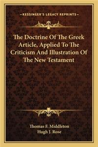 Doctrine of the Greek Article, Applied to the Criticism and Illustration of the New Testament