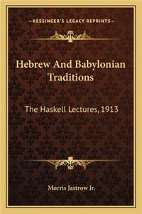 Hebrew and Babylonian Traditions