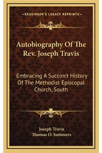 Autobiography of the Rev. Joseph Travis