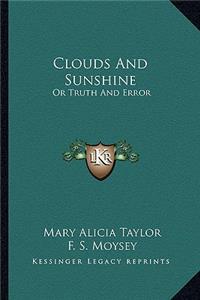 Clouds and Sunshine