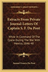 Extracts from Private Journal-Letters of Captain S. F. Du Pont