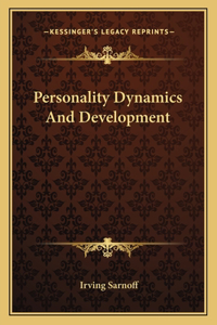 Personality Dynamics and Development