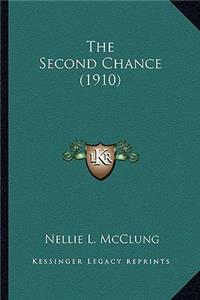 Second Chance (1910) the Second Chance (1910)