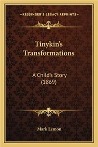Tinykin's Transformations