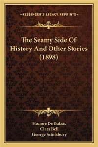 Seamy Side Of History And Other Stories (1898)
