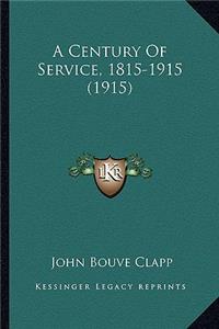 Century of Service, 1815-1915 (1915)
