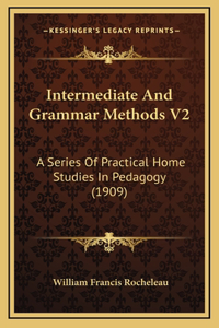 Intermediate and Grammar Methods V2