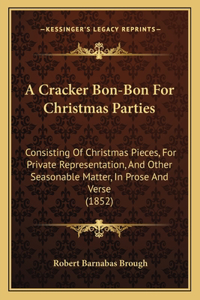 Cracker Bon-Bon For Christmas Parties