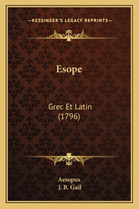 Esope: Grec Et Latin (1796)