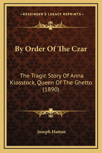 By Order Of The Czar