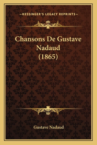 Chansons De Gustave Nadaud (1865)