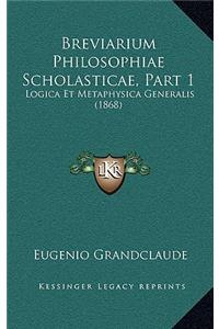 Breviarium Philosophiae Scholasticae, Part 1