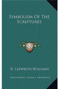 Symbolism of the Scriptures