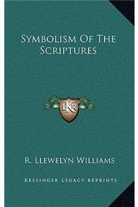 Symbolism of the Scriptures