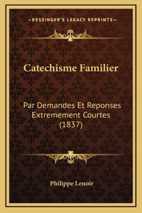 Catechisme Familier