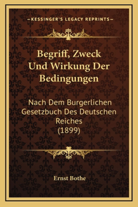 Begriff, Zweck Und Wirkung Der Bedingungen