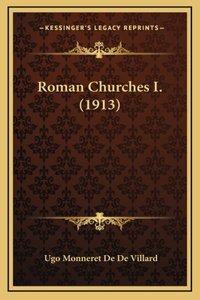 Roman Churches I. (1913)