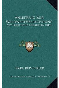 Anleitung Zur Waldwerthberechnung