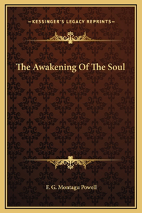 The Awakening Of The Soul