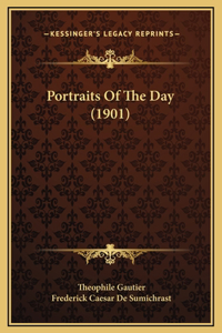 Portraits Of The Day (1901)