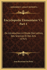 Encyclopedie Elementaire V2, Part 1