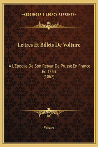 Lettres Et Billets De Voltaire