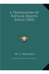 A Translation of Popular Rekhtu Songs (1852)