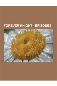 Forever Knight - Episodes