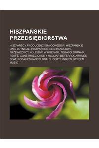 Hiszpa Skie Przedsi Biorstwa