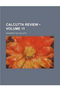 The Calcutta Review Volume 11