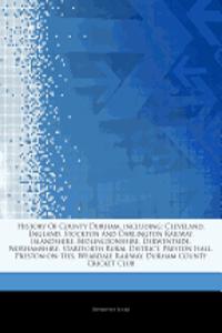 Articles on History of County Durham, Including