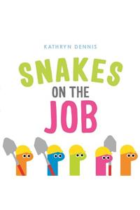 Snakes on the Job