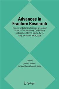 Advances in Fracture Research: Honour and Plenary Lectures Presented at the 11th International Conference on Fracture (Icf11), Held in Turin, Italy, on March 20-25, 2005