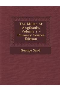 Miller of Angibault, Volume 7