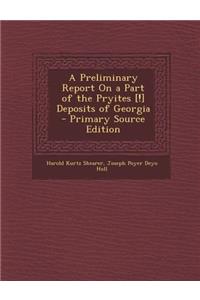 Preliminary Report on a Part of the Pryites [!] Deposits of Georgia