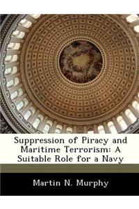 Suppression of Piracy and Maritime Terrorism