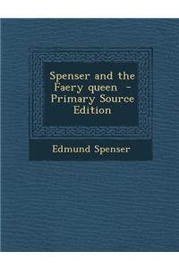 Spenser and the Faery Queen