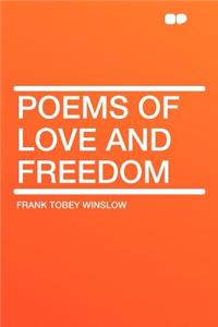 Poems of Love and Freedom