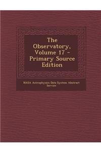 The Observatory, Volume 17 - Primary Source Edition