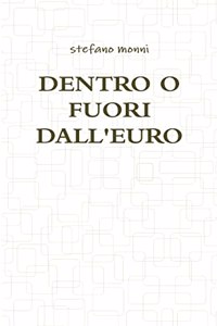 Dentro O Fuori Dall'euro