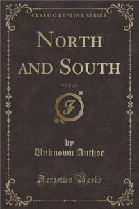 North and South, Vol. 2 of 2 (Classic Reprint)