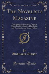 The Novelists Magazine, Vol. 7