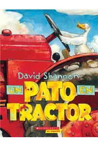 Un Pato En Tractor (Duck on a Tractor)