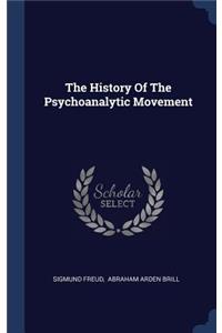The History Of The Psychoanalytic Movement