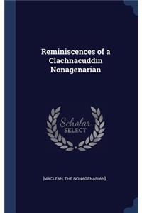 Reminiscences of a Clachnacuddin Nonagenarian