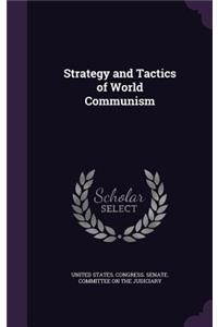 Strategy and Tactics of World Communism